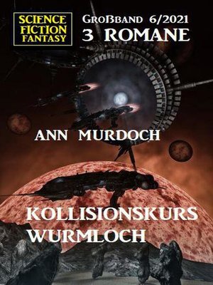cover image of Kollisionskurs Wurmloch